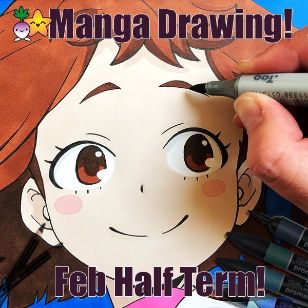 Manga Drawing Workshop February half term Turnip Starfish